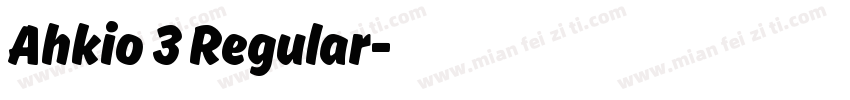 Ahkio 3 Regular字体转换